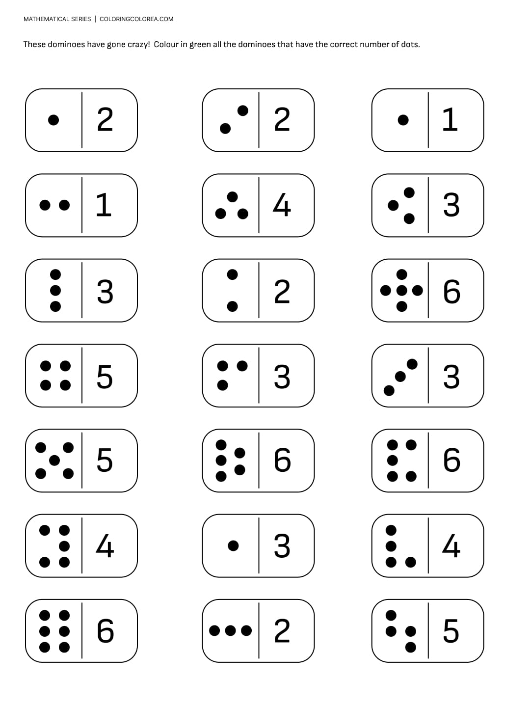 These dominoes have gone crazy! Colour all the dominoes with the correct number of dots green.